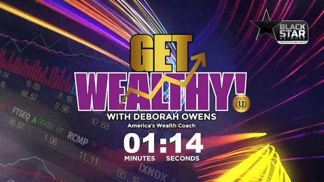 #GetWealthy w/ Deborah Owens | S1 E42 - Part 1