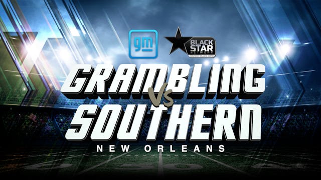 Grambling vs Southern | 2022 Bayou Cl...