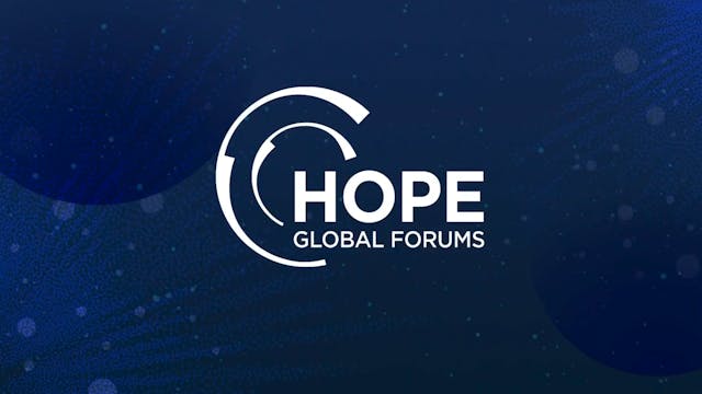 HOPE Global Forums 2023: Making the C...