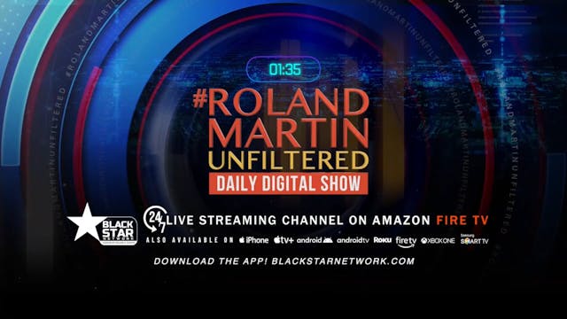 #RolandMartinUnfiltered September 5, ...