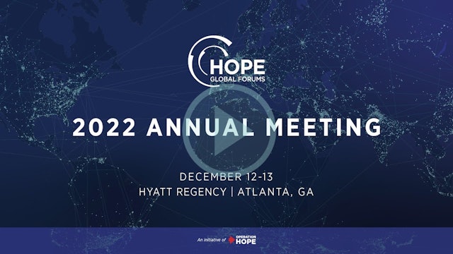 2022 HOPE Global Forums | Bridging the Divide - Part 2