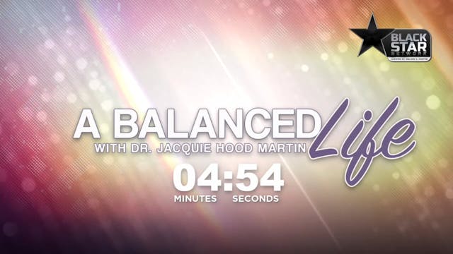 #ABalancedLife w/ Dr. Jacquie S2 E14 ...