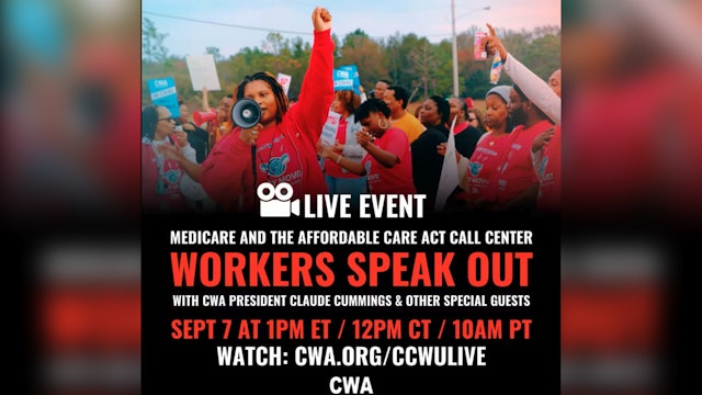 Medicare, Affordable Care Act Call Center Workers speak out