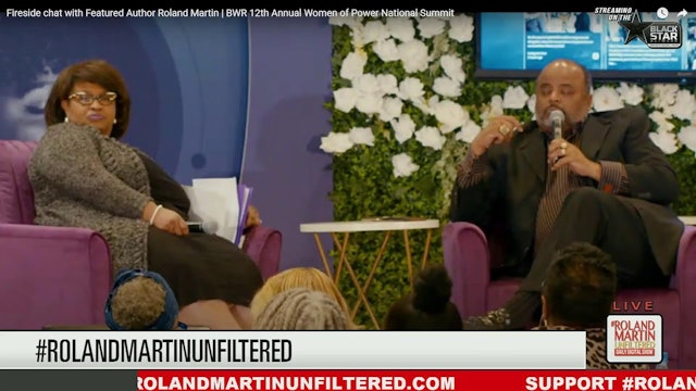 BWR 12th Annual Women of Power National Summit Fireside Chat w/ Roland Martin