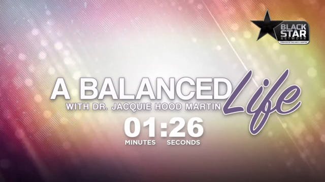 #ABalancedLife w/ Dr. Jacquie | S1 E1...