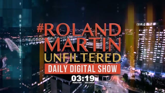 #RolandMartinUnfiltered March 28, 202...