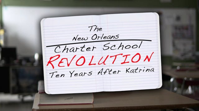 The New Orleans Charter School Revolu...