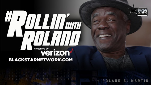 Rollin' With Roland Powered By Verizon: One-On-One With Glynn Turman