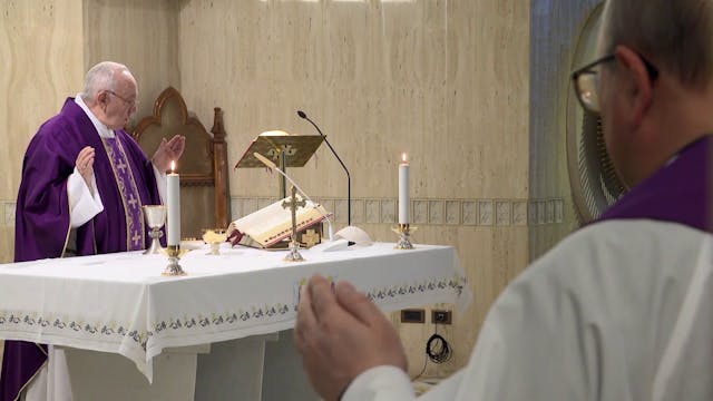 Pope Francis in Santa Marta: don't ha...