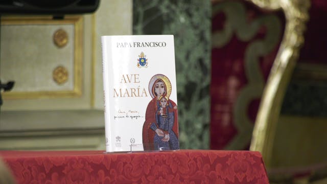 “Ave María”, the pope's new book on t...