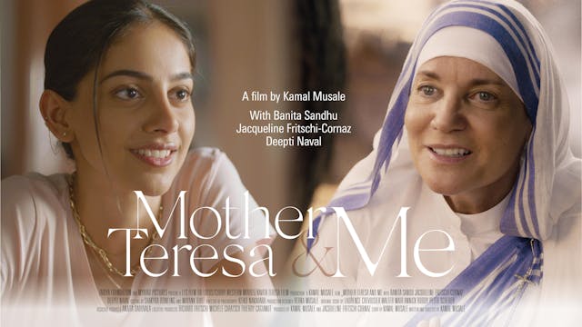 Mother Teresa & Me: la nueva película...