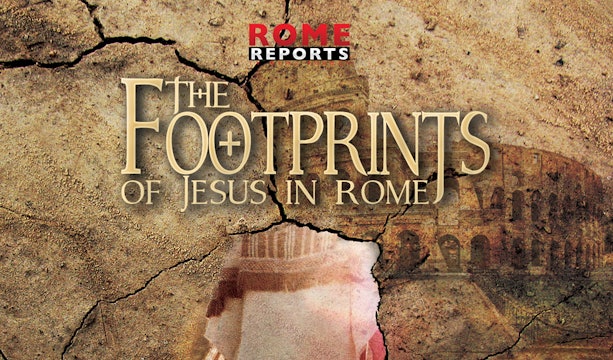 The Footprints of Jesus in Rome