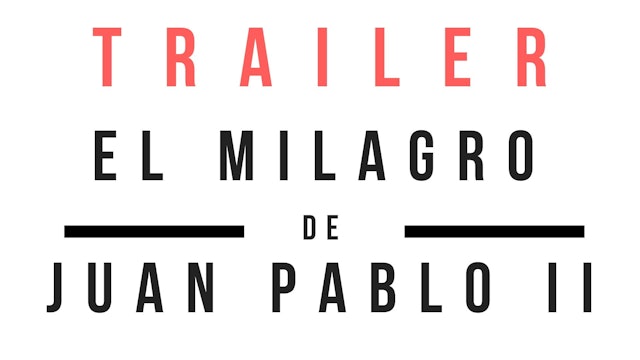 Trailer · El milagro de Juan Pablo II - Entrevista con Floribeth Mora