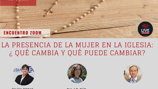 La presencia de la mujer en la iglesia: 