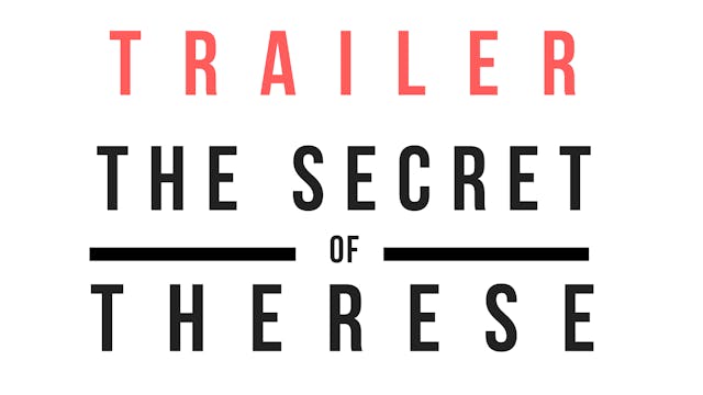 Trailer · The Secret of Therese