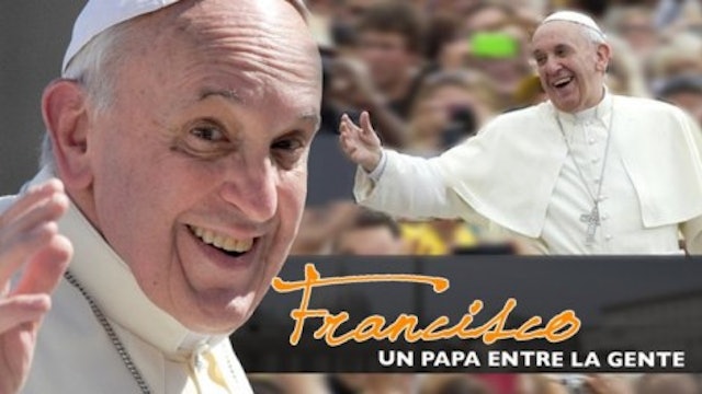 Francisco, un papa entre la gente