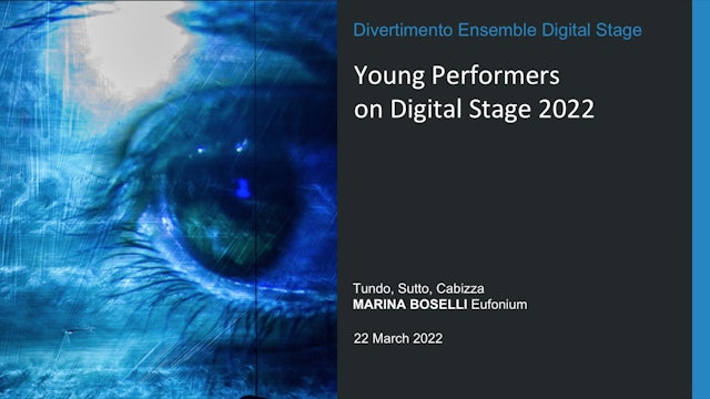 Young Performers on Digital Stage 2022 - Marina Boselli - eufonium