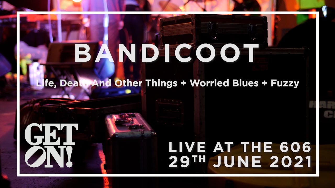 Bandicoot @ The 606 Club, 29th June 2021 