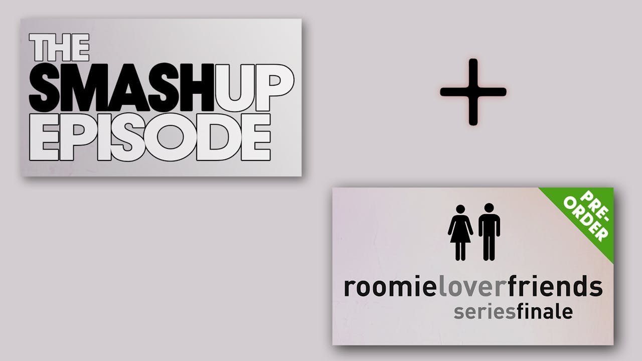 ROOMIELOVERFRIENDS | Series Finale + The SMASH UP