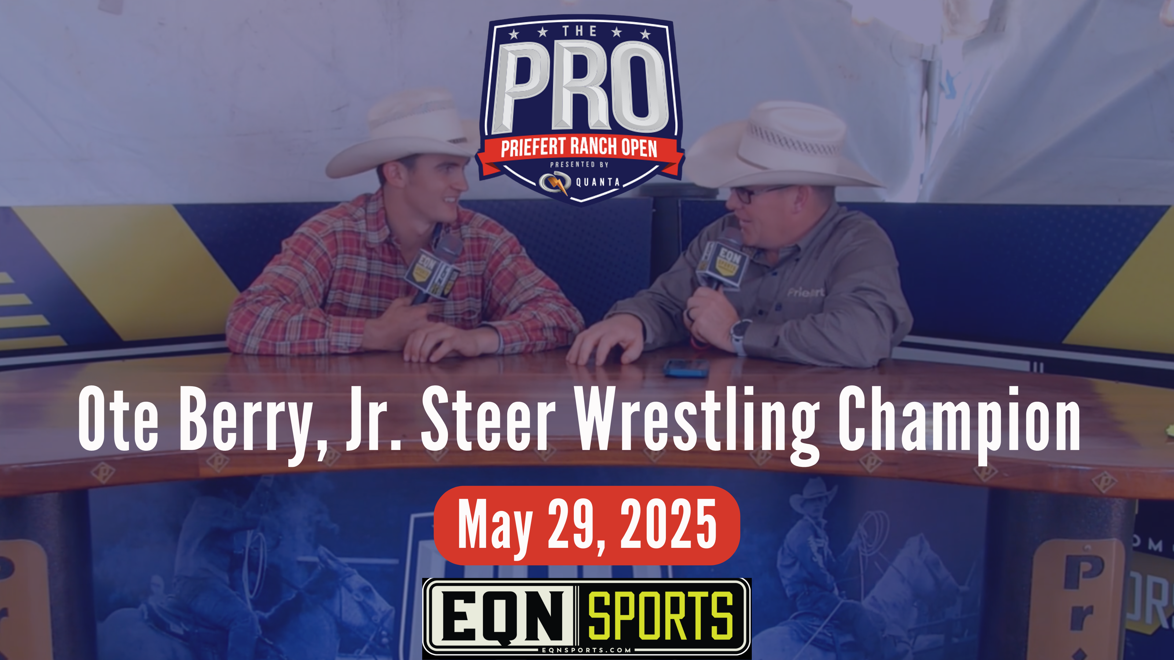 Ote Berry, Jr. Steer Wrestling Champion | Priefert Pro Ranch Open | 5/29/25