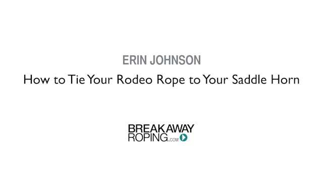 How to Tie Your Rodeo Rope to Your Saddle Horn