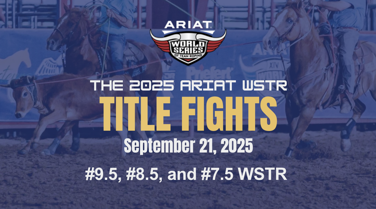 #9.5, #8.5, and #7.5 WSTR | Ariat WSTR's Title Fights | September 21, 2025