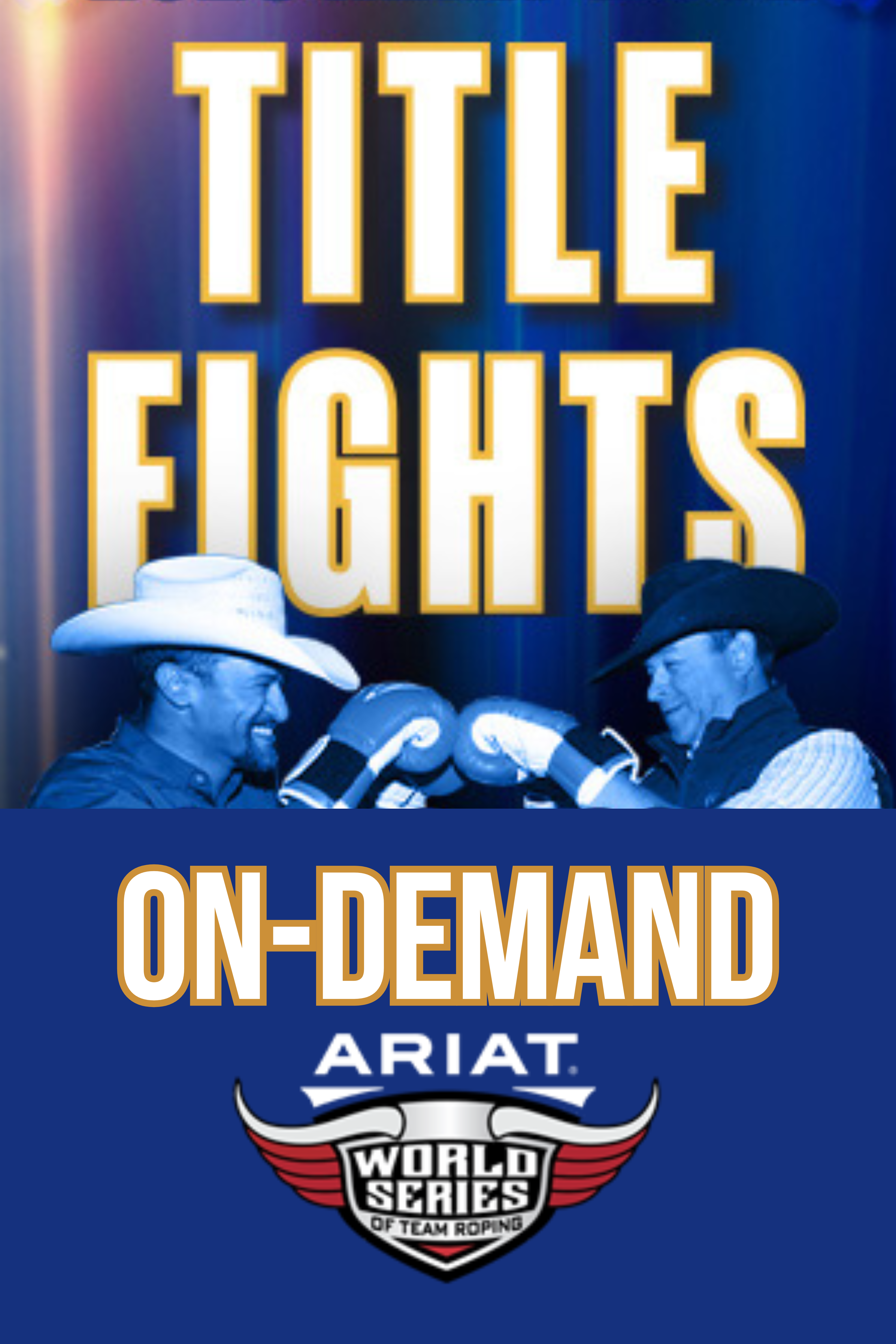 Ariat World Series of Team Roping Events