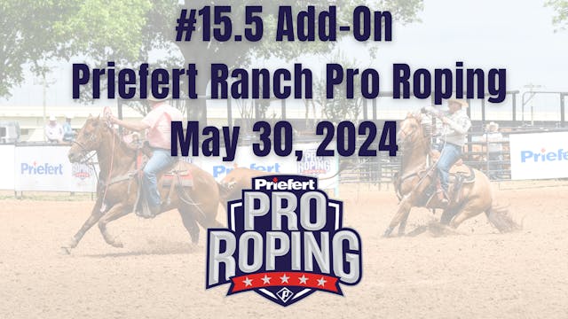 #15.5 Add-On | Priefert Ranch Pro Rop...