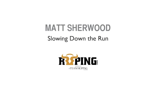 Slowing Down the Run