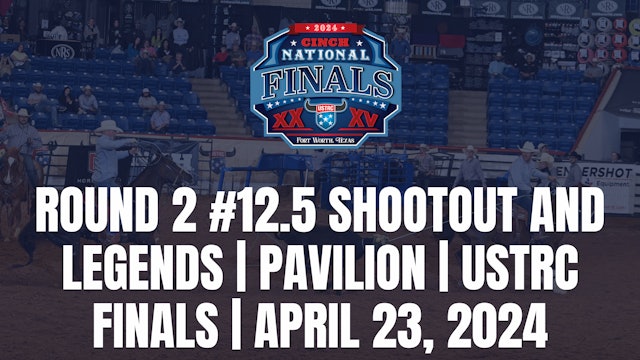 Round 2 #12.5 Shootout and Legends | Pavilion | USTRC Finals | April 23, 2024