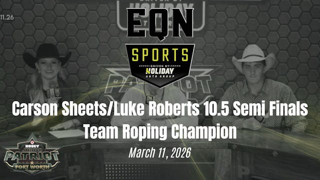 Carson Sheets/Luke Roberts 10.5 Semi ...