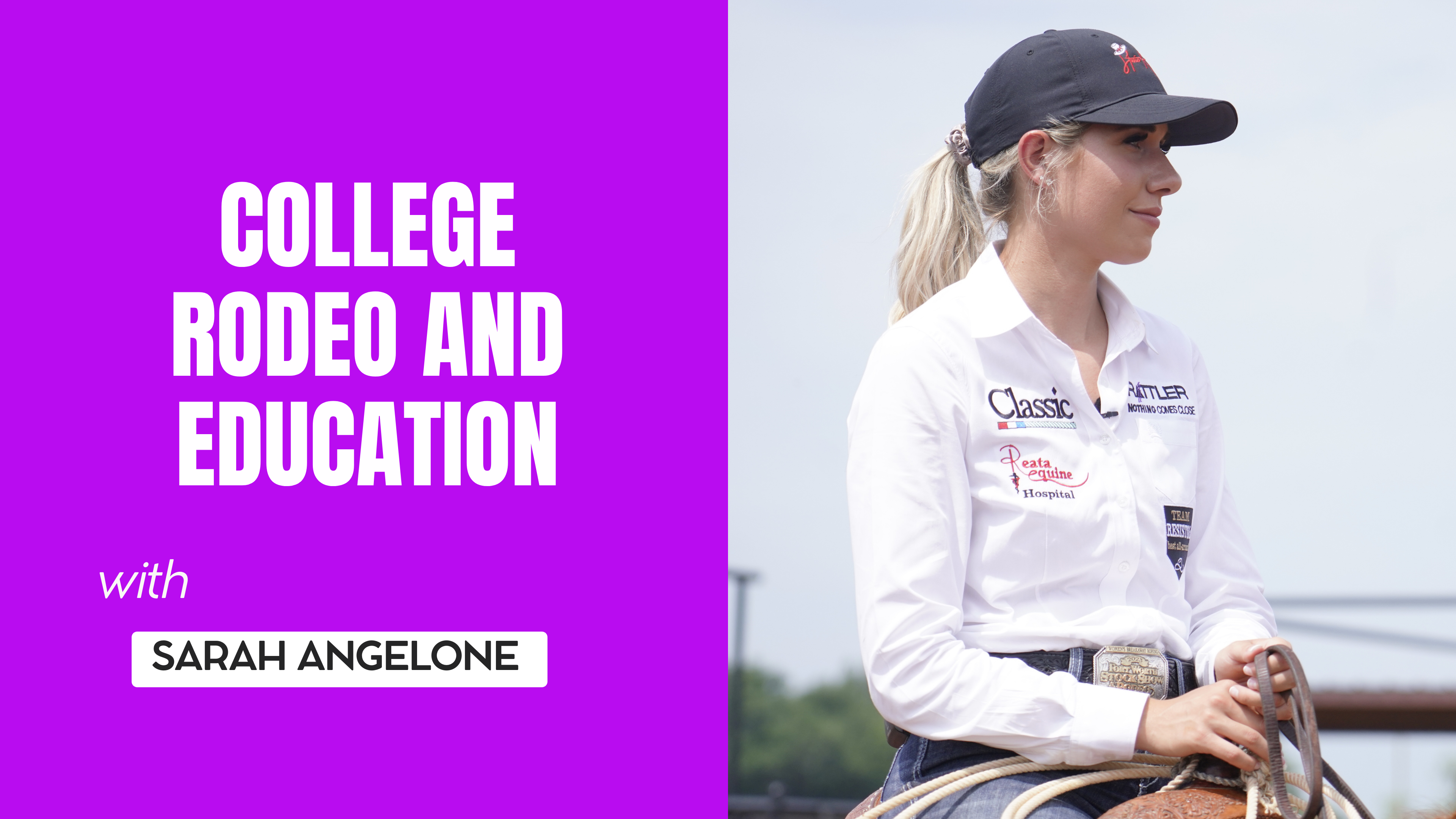 College Rodeo and Education with Sarah Angelone 