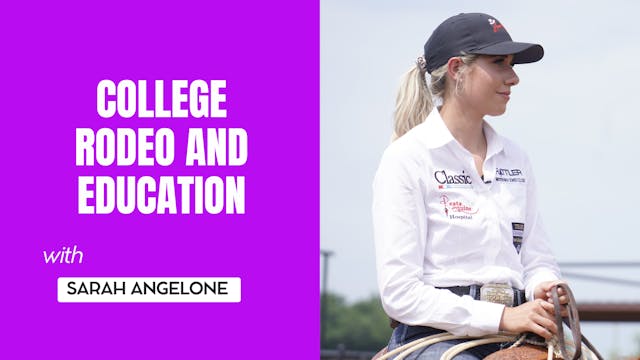 College Rodeo and Education with Sara...
