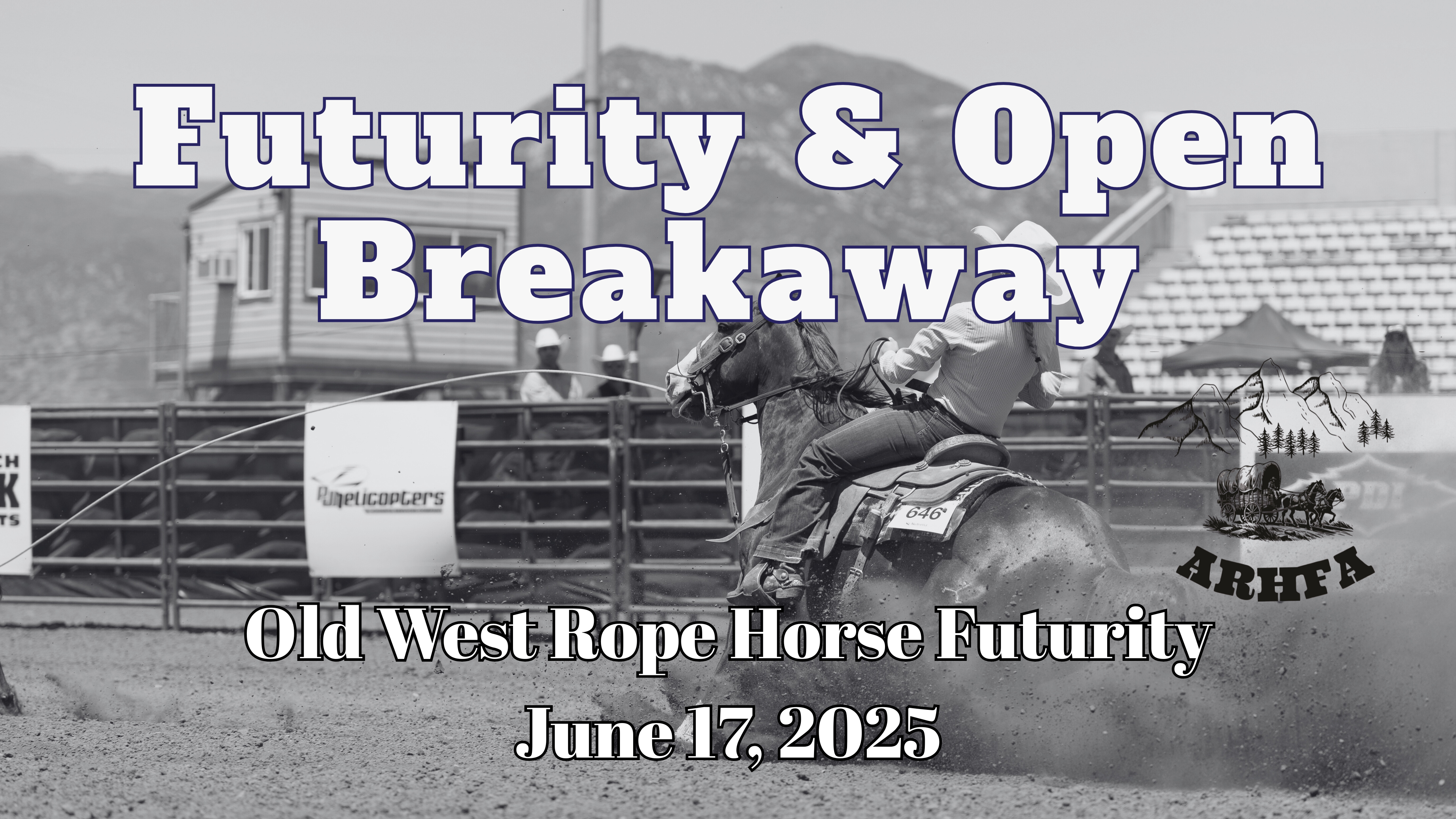 Futurity & Open Breakaway | Old West Roping | 6/17/25 