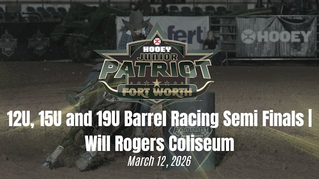 12U, 15U and 19U Barrel Racing Semi F...