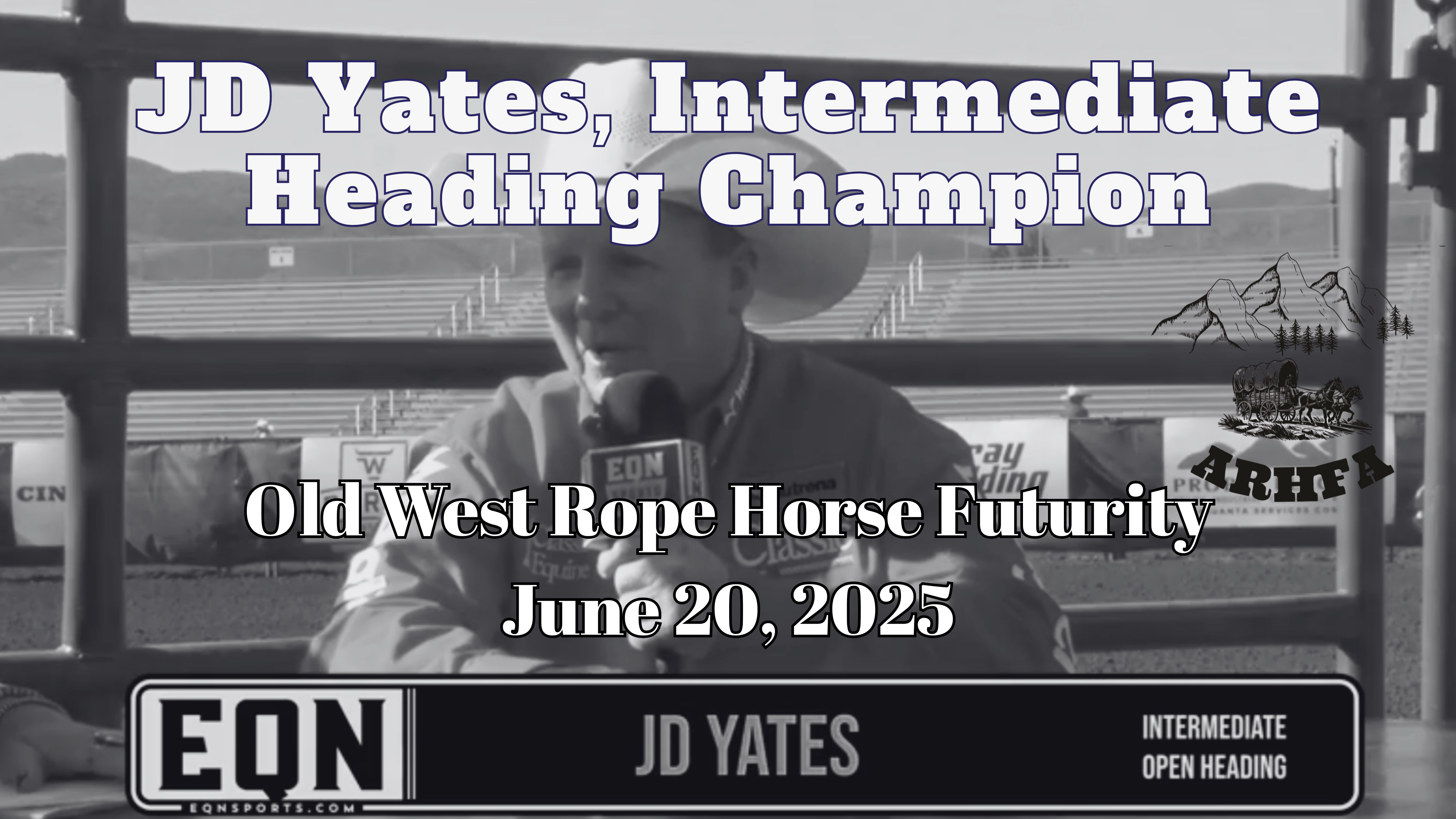 JD Yates, Intermediate Heading Champion | Old West Futurity | 6/20/25