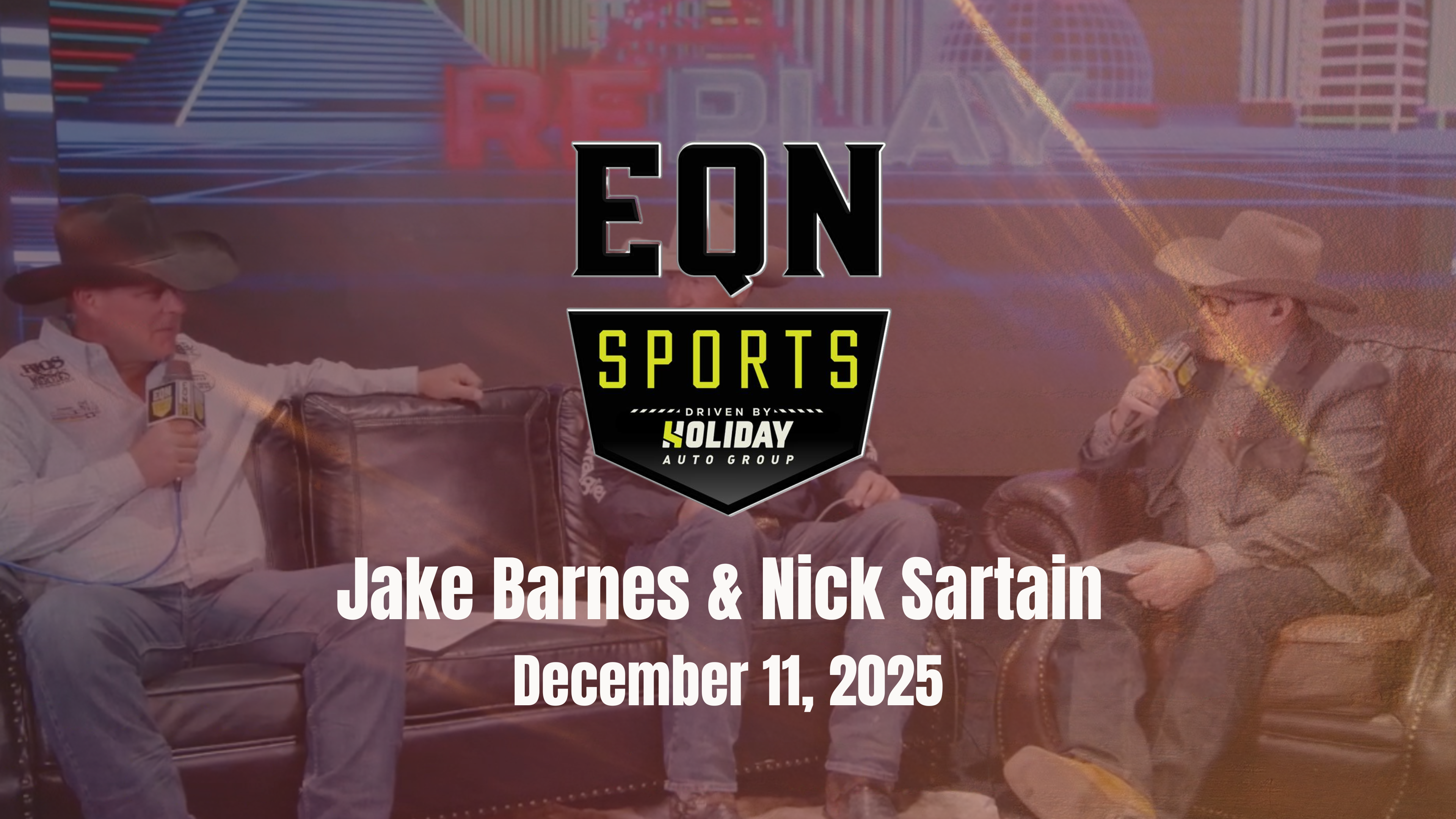 Jake Barnes & Nick Sartain | EQN Spor...