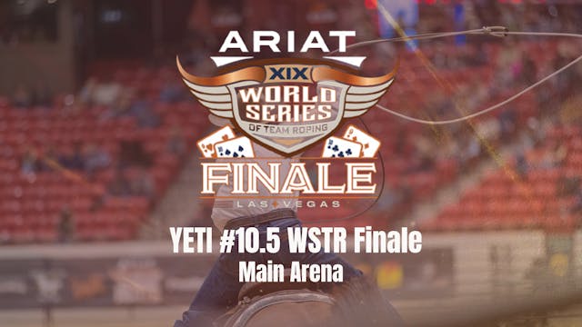 YETI #10.5 WSTR Finale, Main Arena | ...