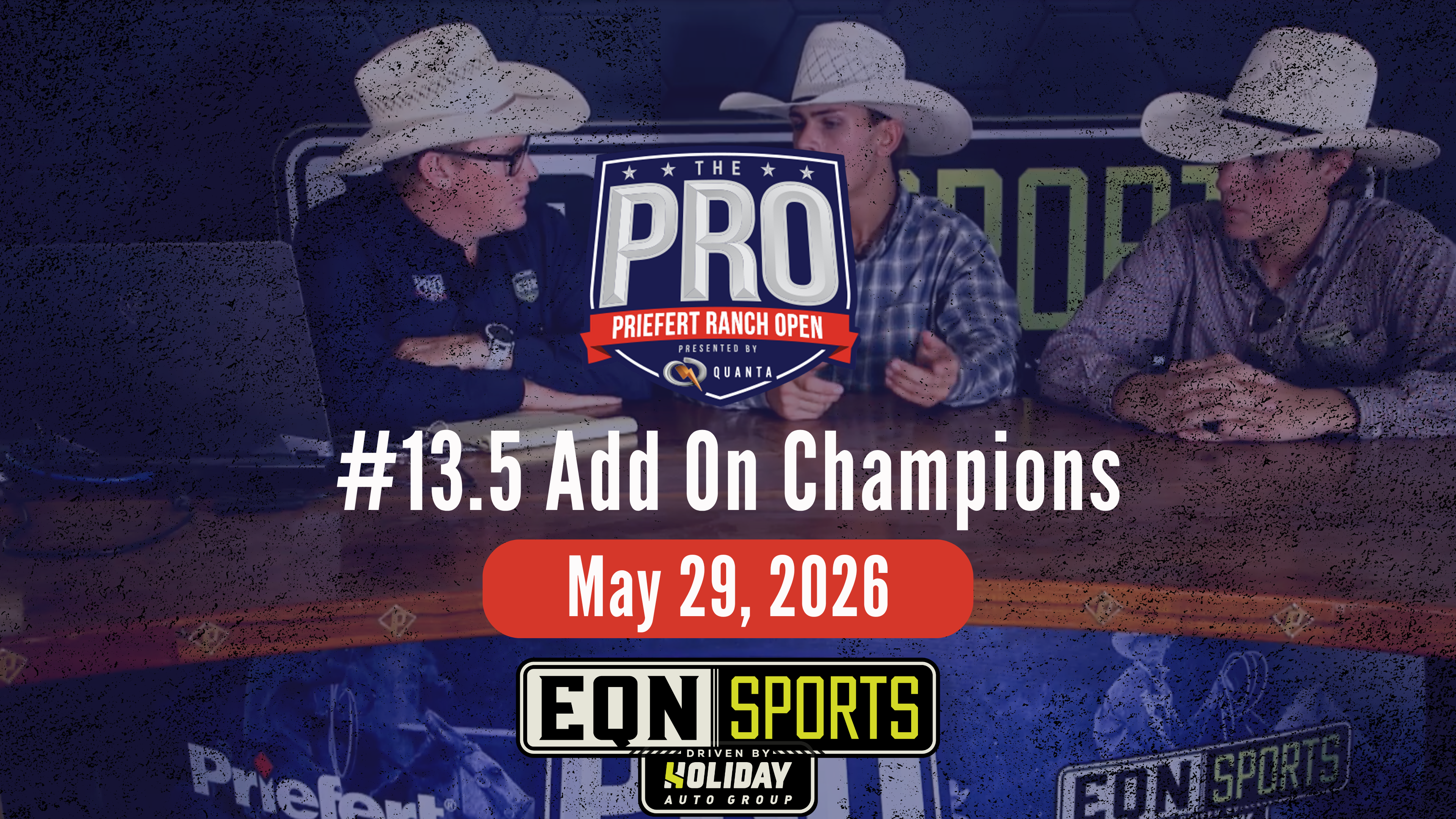13.5 Add On Champs | Pro Priefert Ranch Roping | EQN Sports Desk