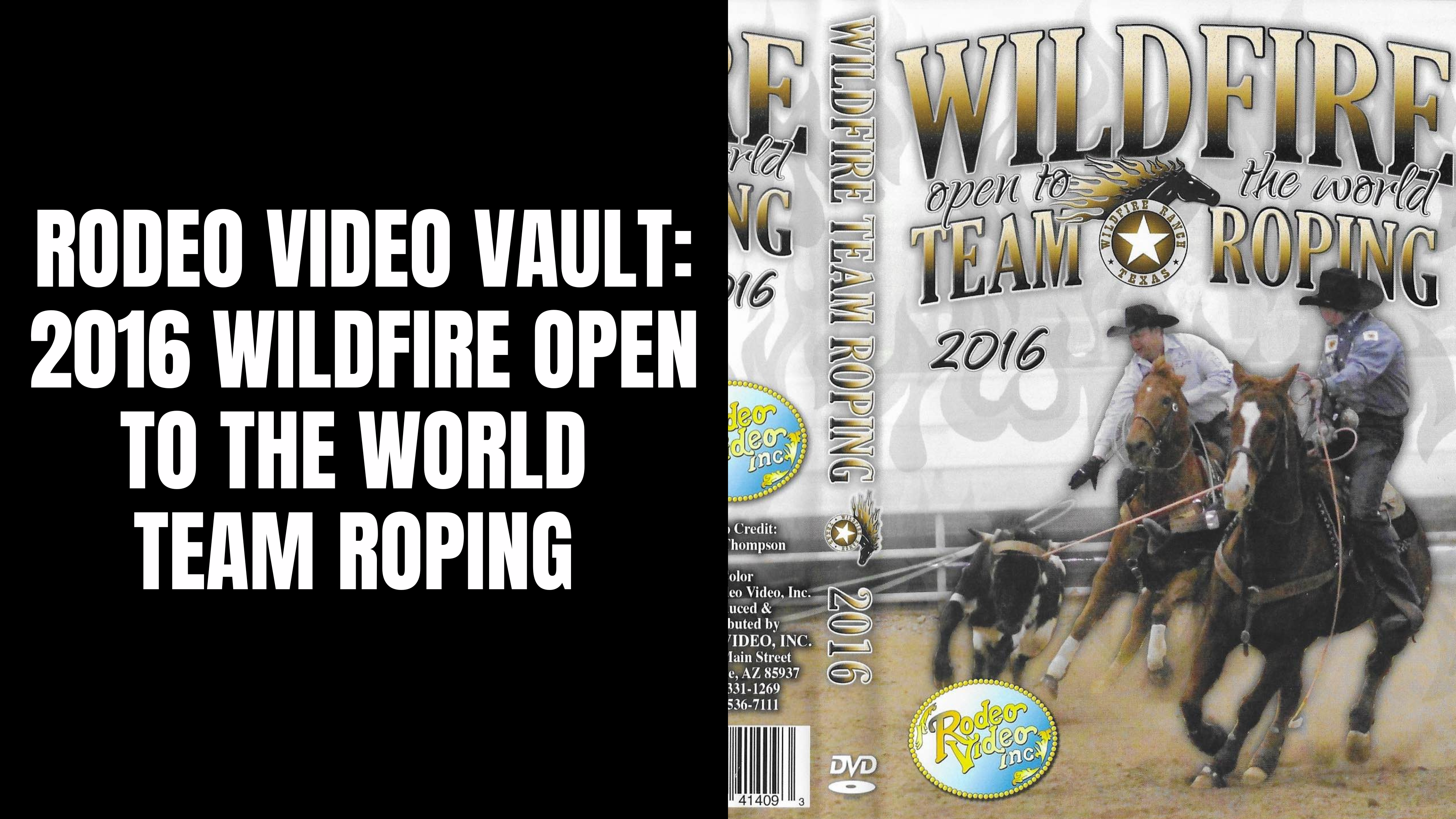 2016 Wildfire Open to the World Team Roping