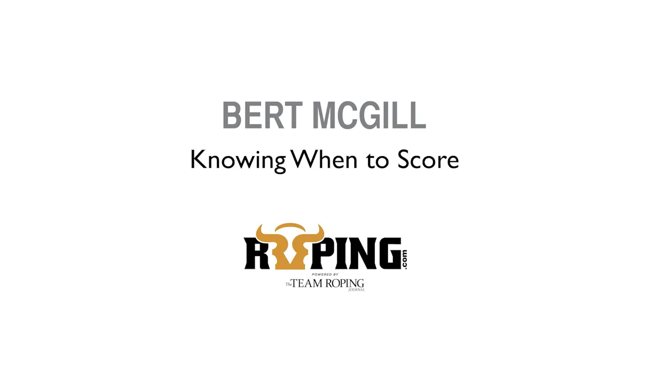 Knowing When to Score - Roping․com
