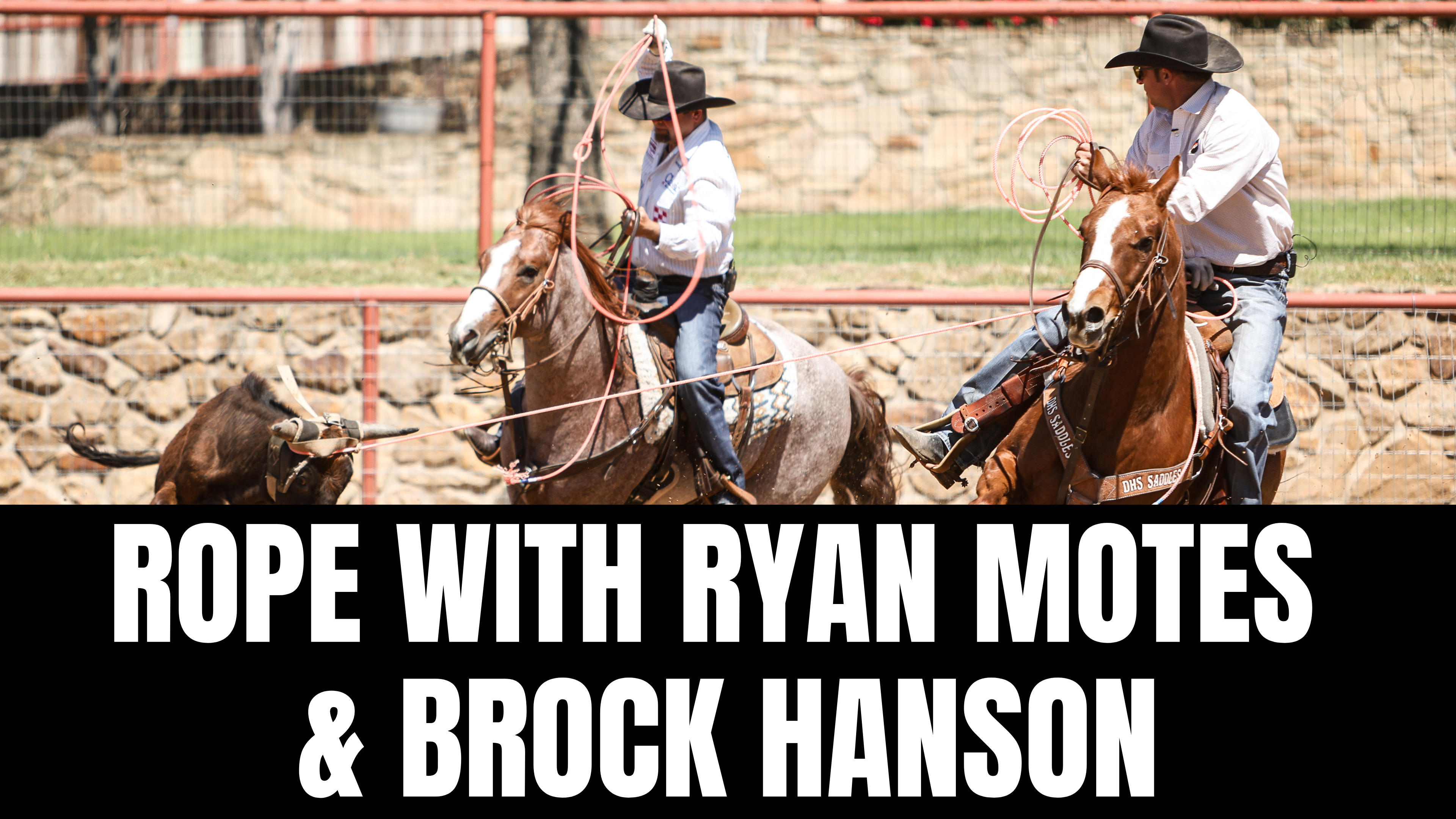 Rope with Ryan Motes & Brock Hanson