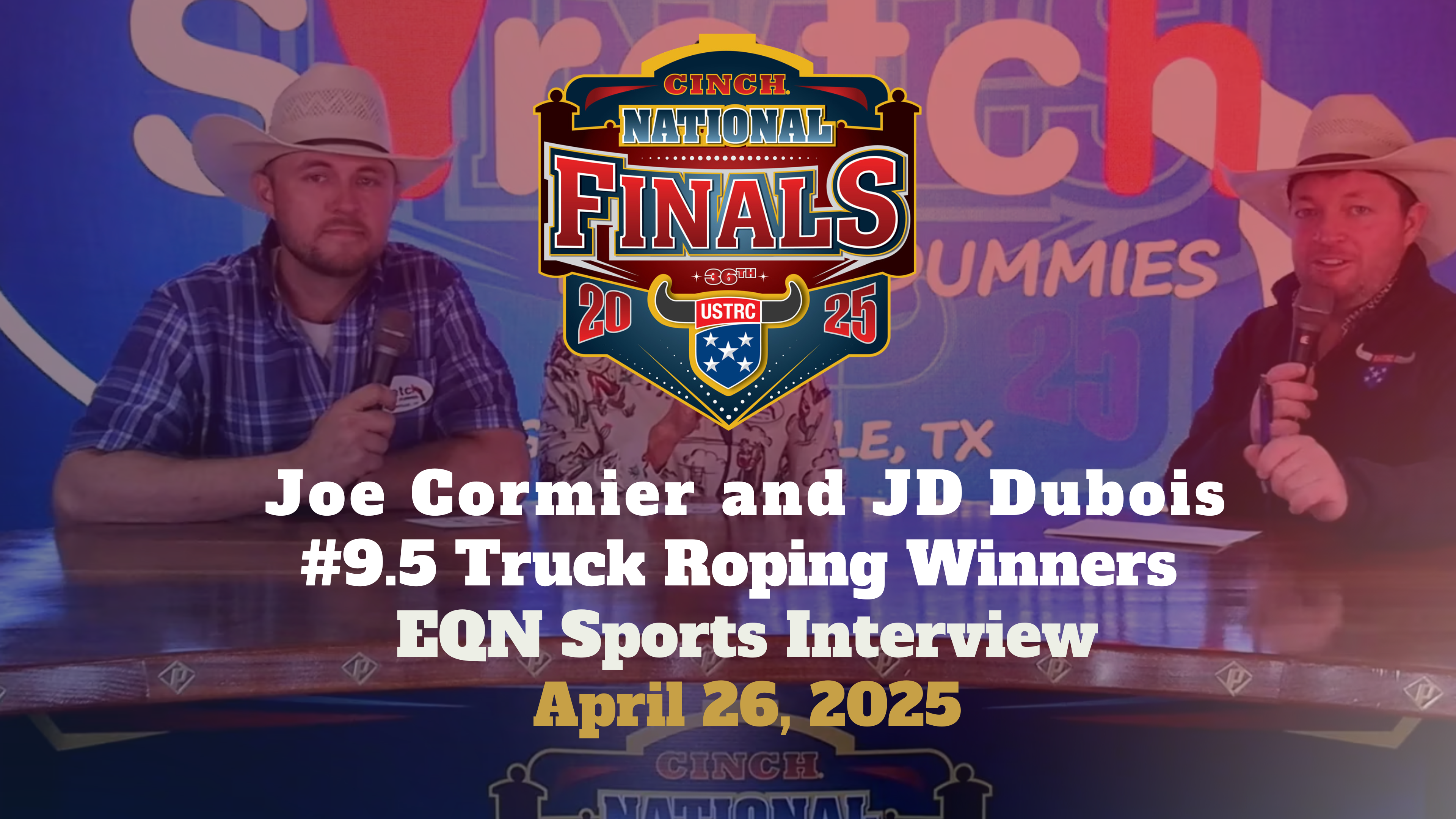 Joe Cormier and JD Dubois, 9.5 Truck Roping Winners | USTRC NFTR | 4/26/25