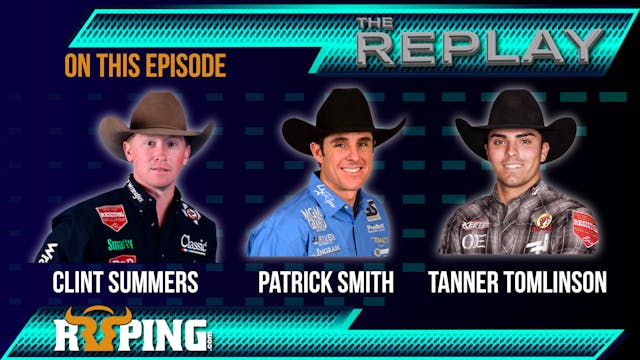 The Replay: Clint Summers, Tanner Tom...