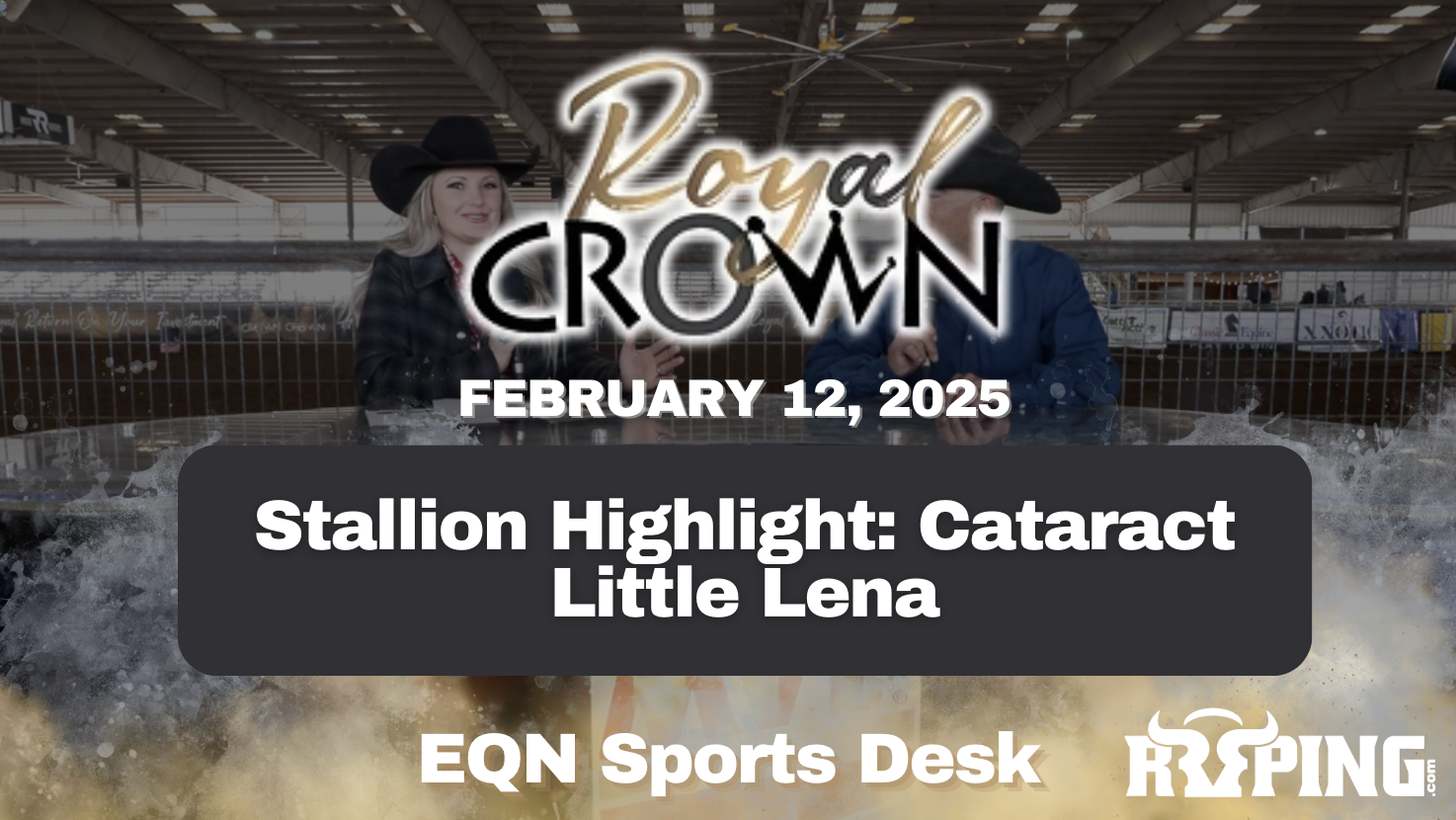 Stallion Highlight: Cataract Little Lena | Royal Crown Futurity | 2/12/25