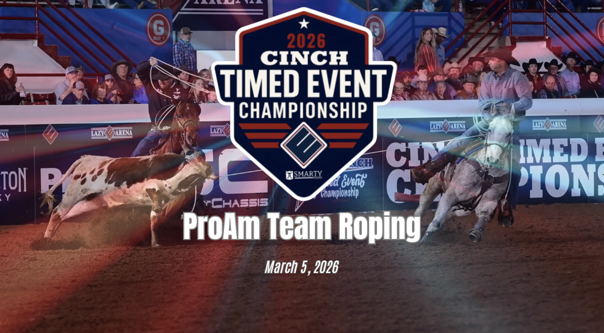 ProAm Team Roping | Cinch Timed Event...