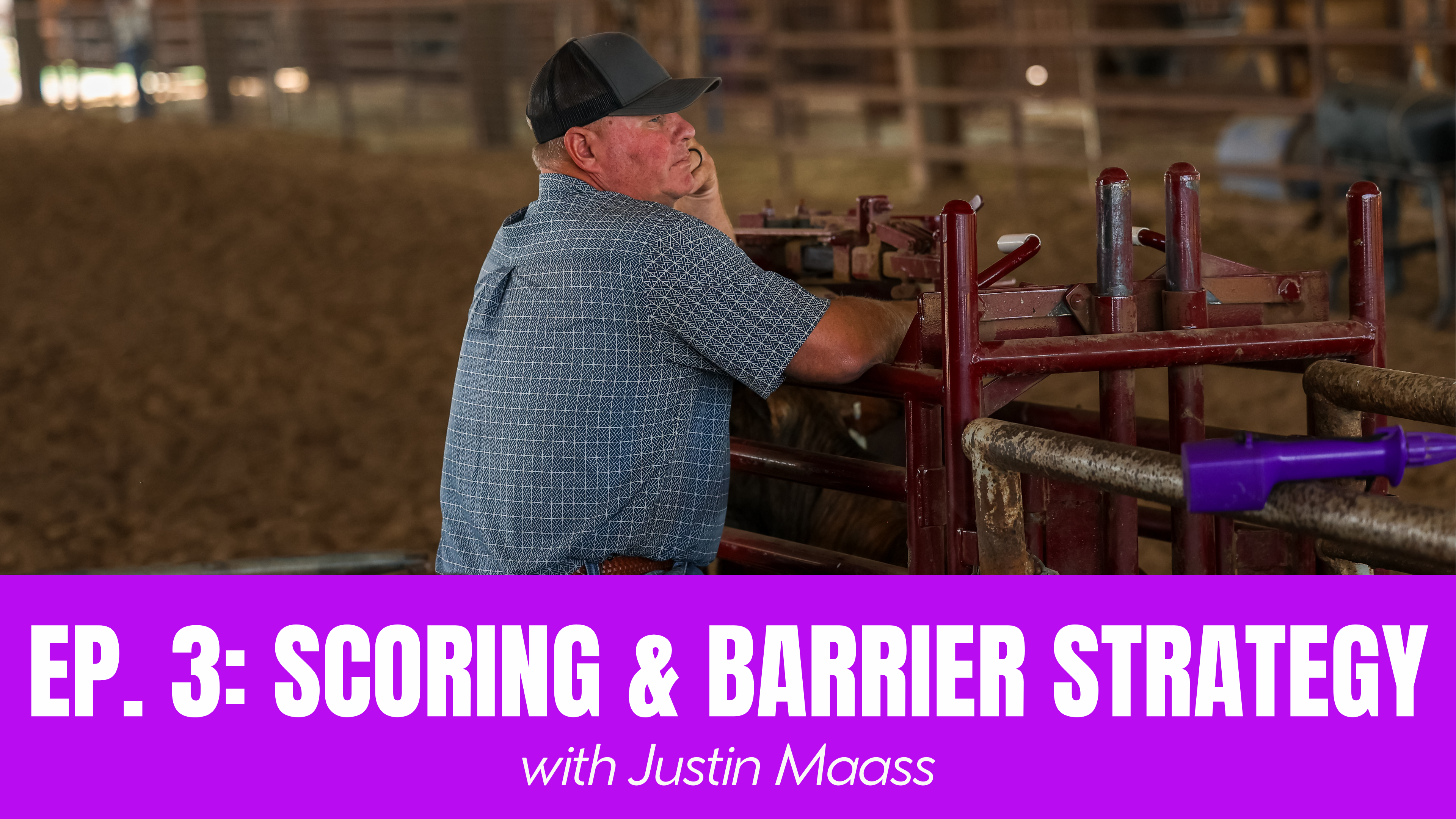Ep. 3: Justin Maass on Scoring & Barrier Strategy