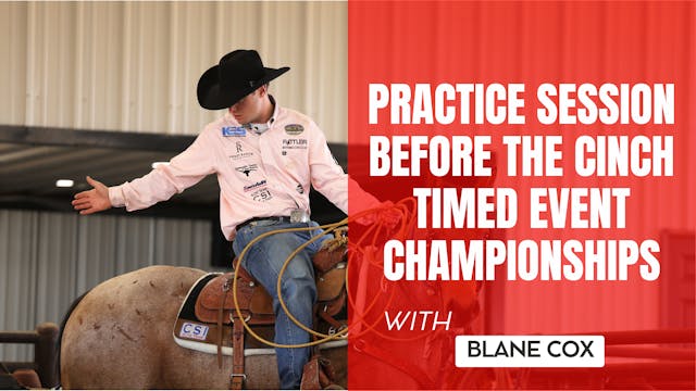 Practice Session Before the Cinch Tim...