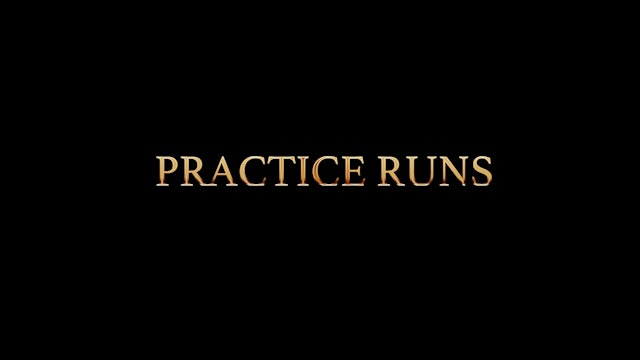 Practice Runs