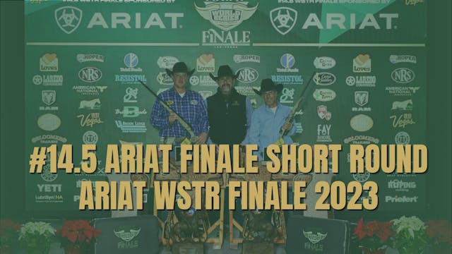 #14.5 Ariat Finale Short Round | Aria...